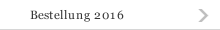 Bestellung 2016