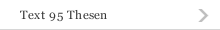 Text 95 Thesen